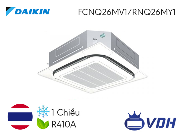 Mẫu điều hòa DAIKIN CASSETTE- FCNQ26MV1/RNQ26MY1